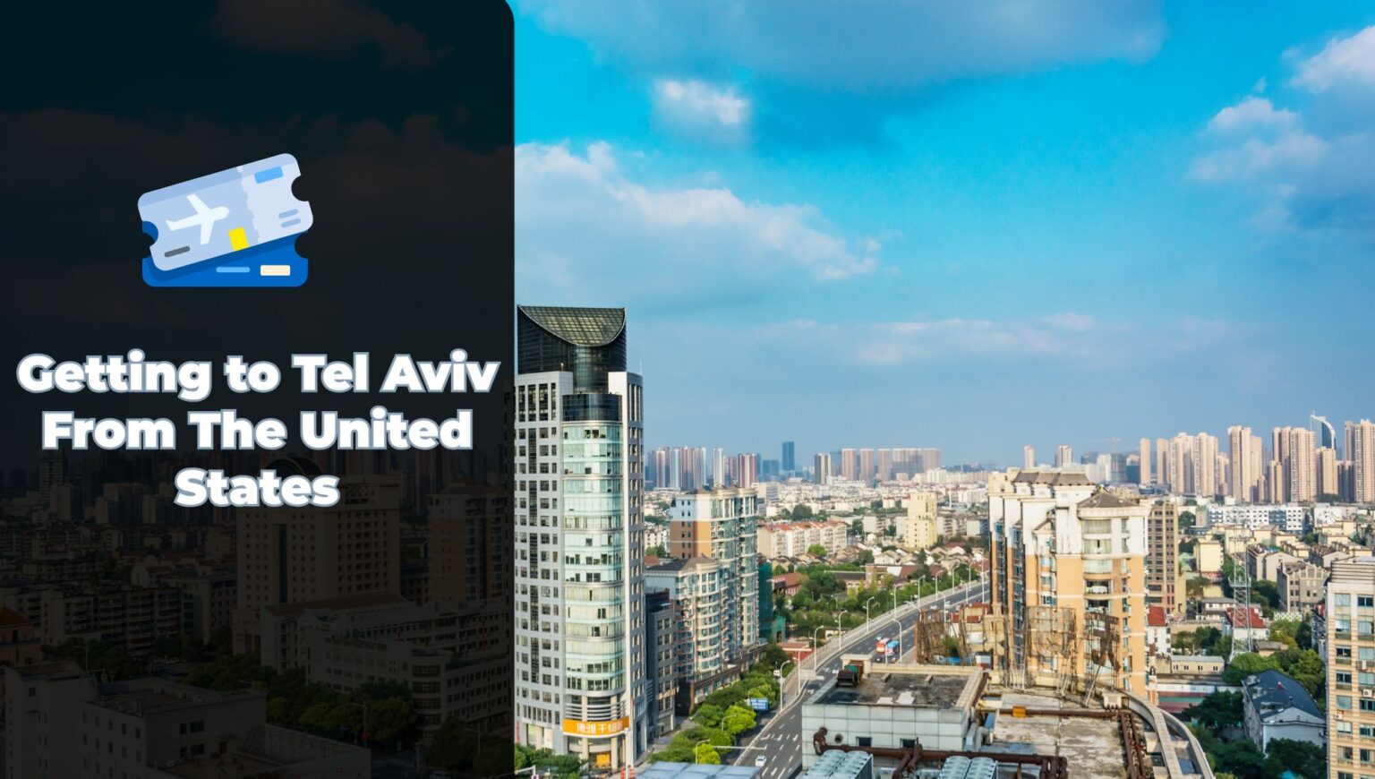 Tel Aviv from the United States