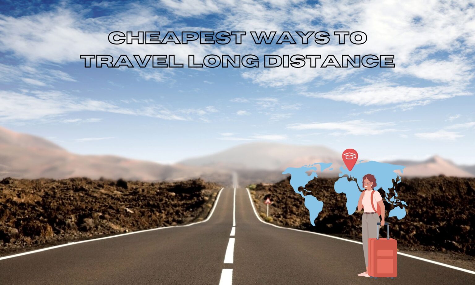 Cheapest Ways to Travel Long Distance