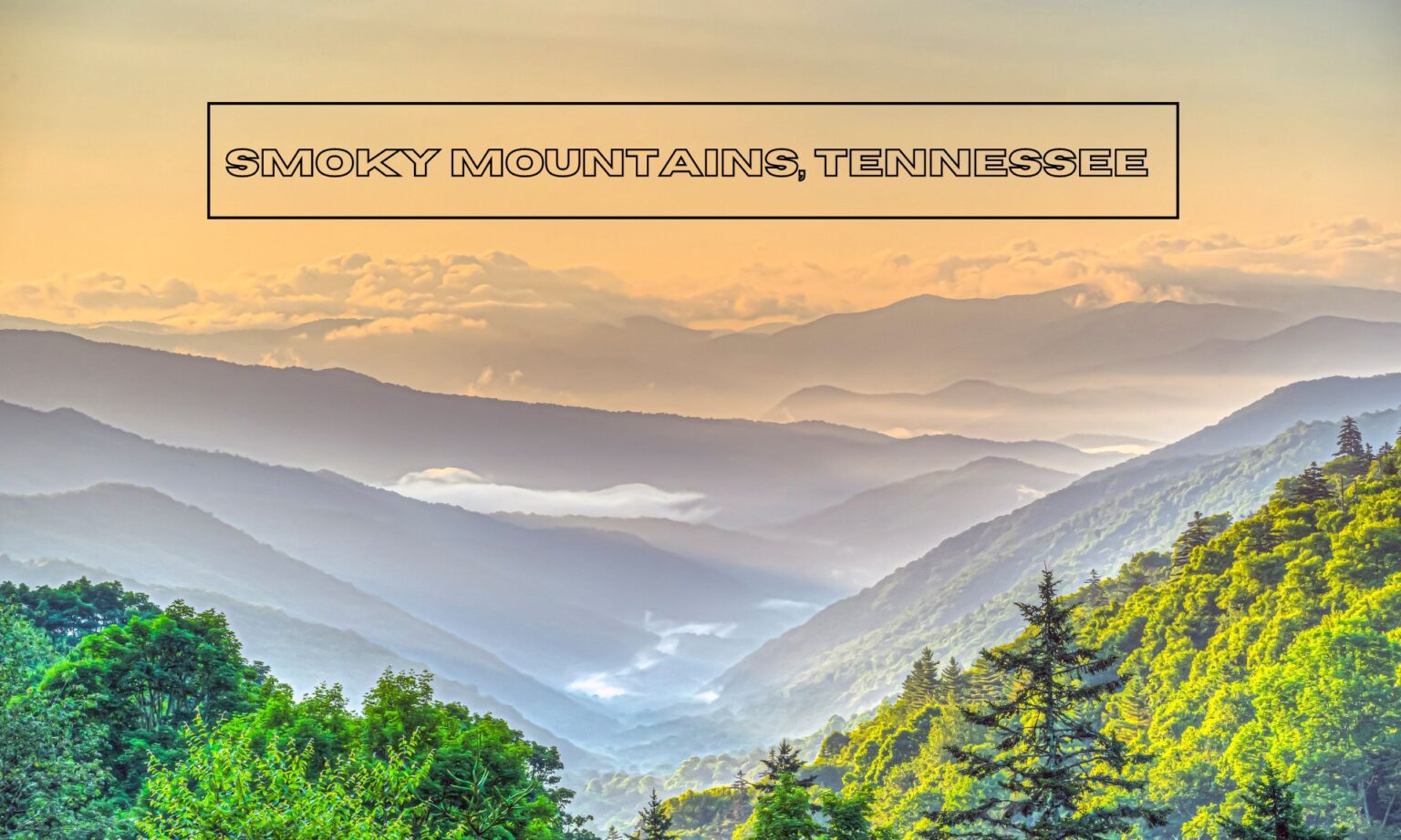 Budget Travel Guide to Smoky Mountains