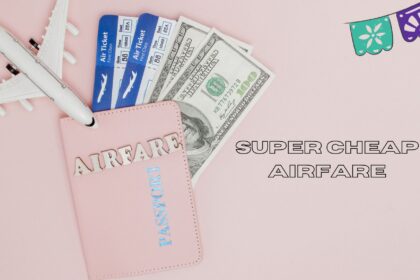 Super Cheap Airfare