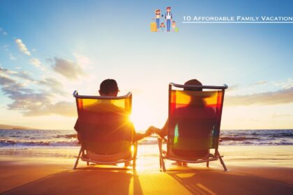 Affordable Family Vacations