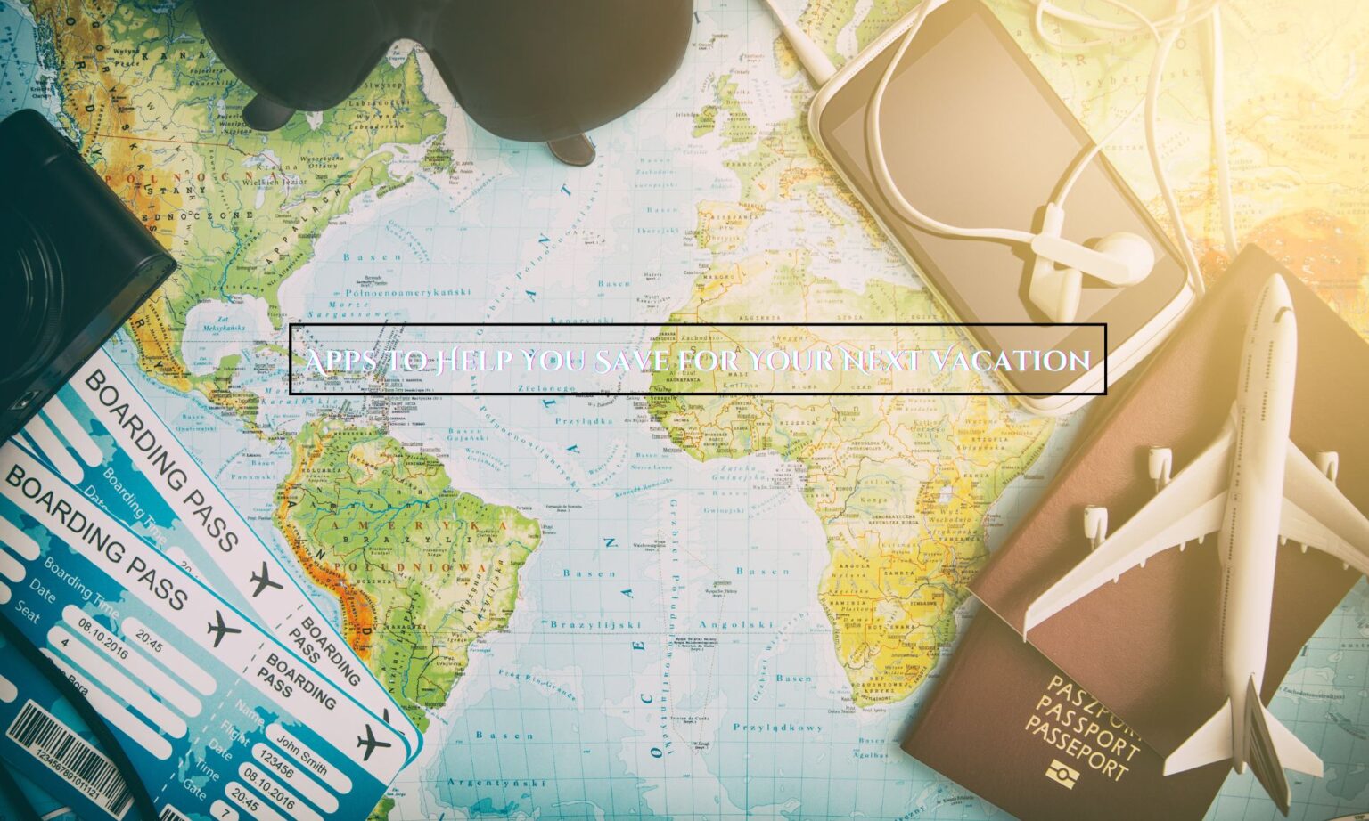 Top 5 Apps to Help You Save for Your Next Vacation 1 Apps to Help You Save for Your Next Vacation