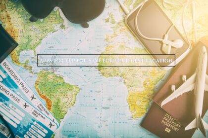 Apps to Help You Save for Your Next Vacation