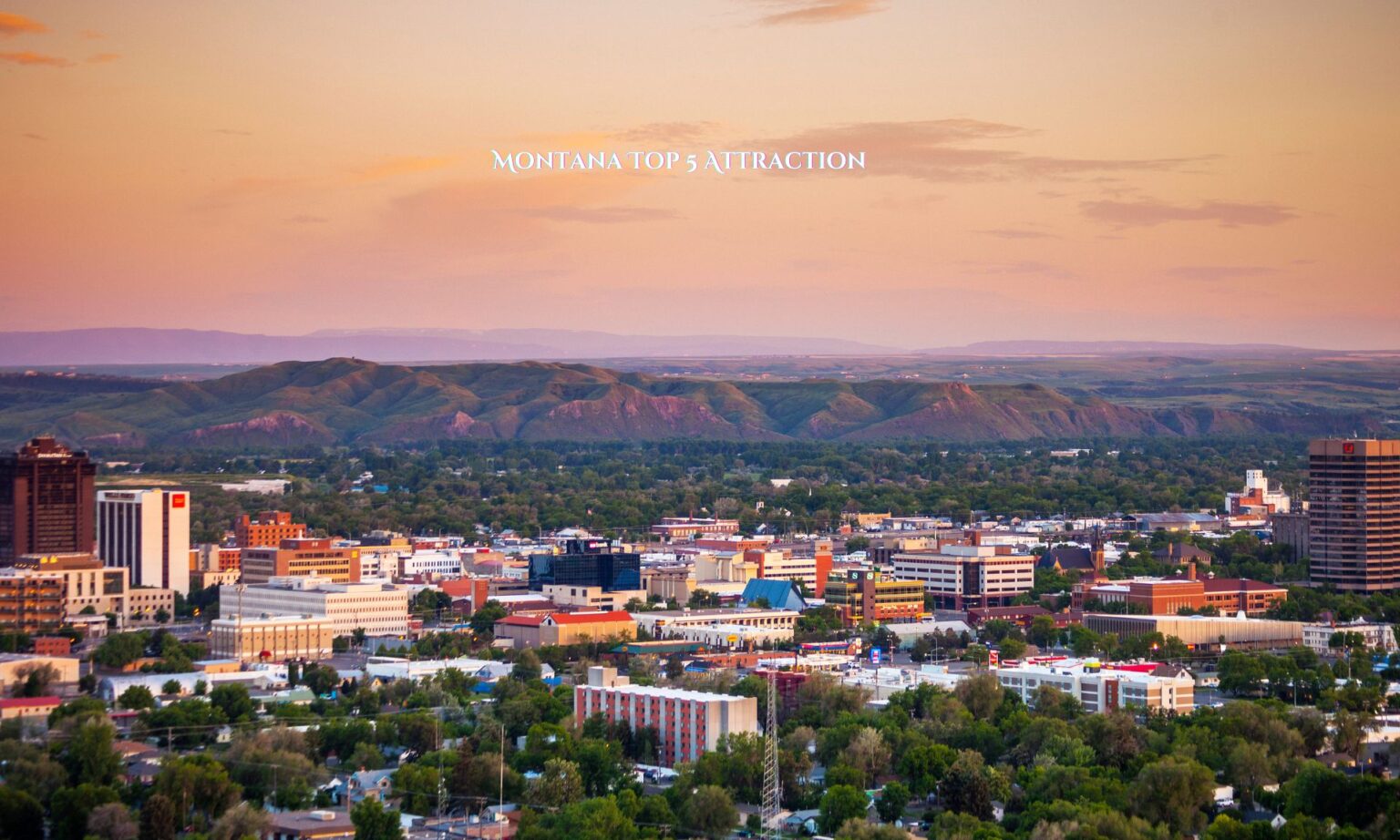 Montana Top 5 Attractions and Things to Do 1 Montana Top 5 Attraction