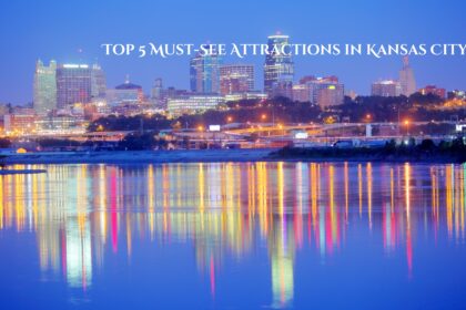  Top 5 Must-See Attractions in Kansas City