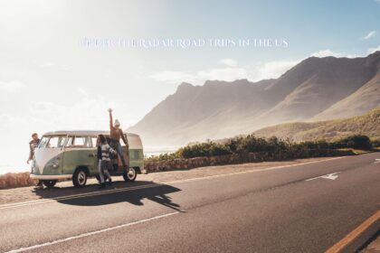 Under the Radar Road Trips in the US