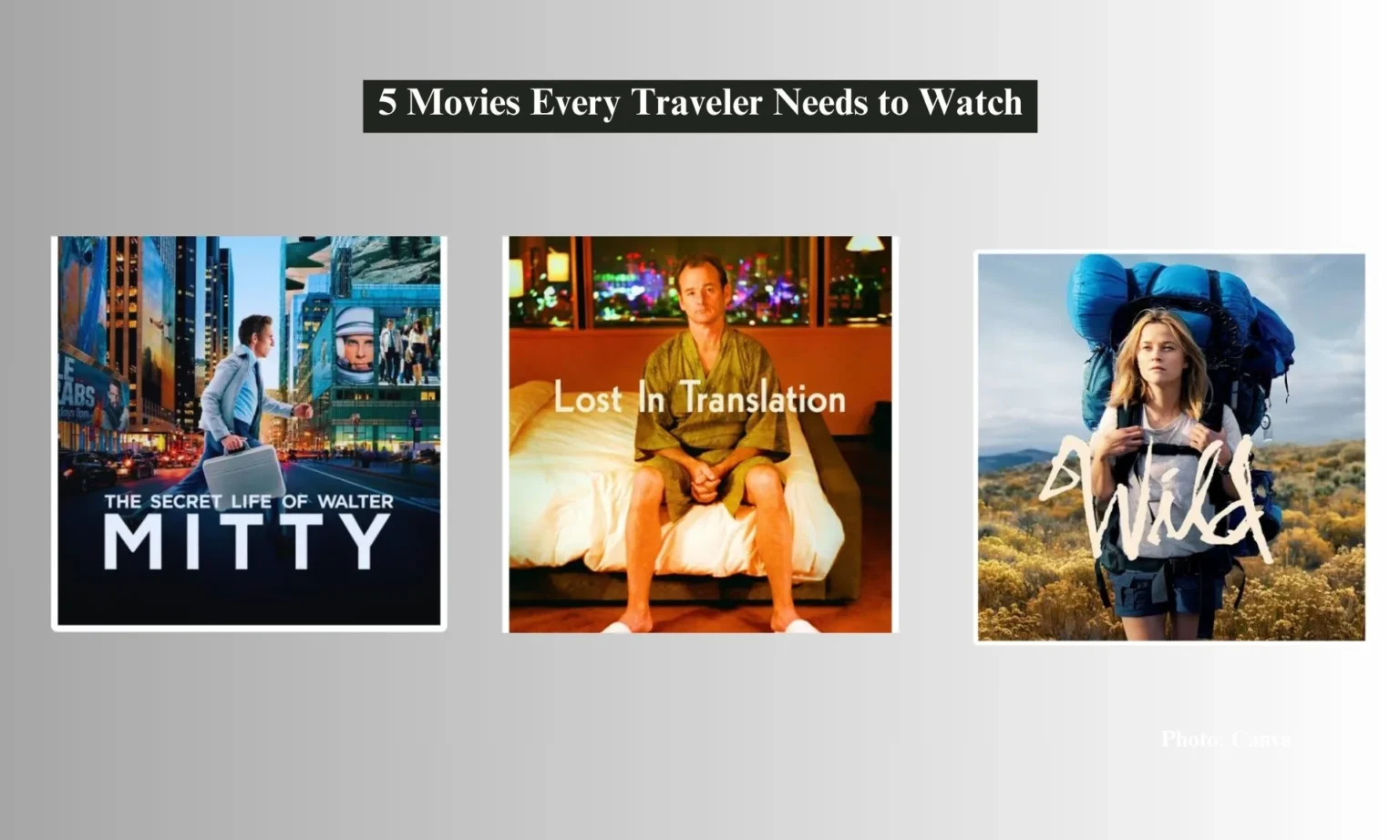 5 Movies Every Traveler Needs to Watch 1 5 Movies Every Traveler Needs to Watch