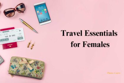 5 Travel Essentials for Females 12 Travel Essentials for Females