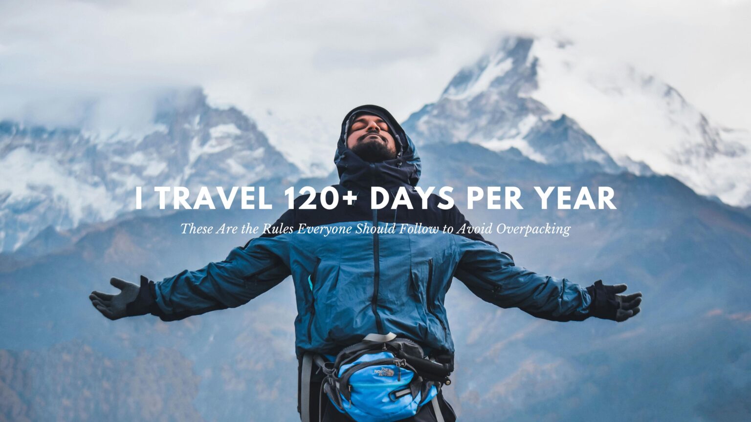 I Travel 120+ Days Per Year