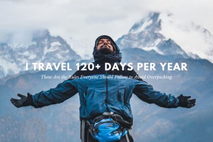 I Travel 120+ Days Per Year